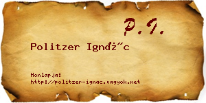 Politzer Ignác névjegykártya